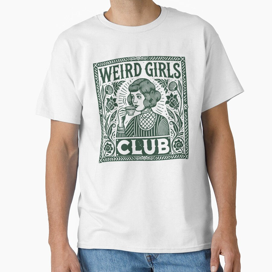 Weird girls club by riadesignstore Unisex T-shirt, Sweatshirt, Hoodie, Long Sleeve Tee - T-Shirt, Sweatshirt, Hoodie