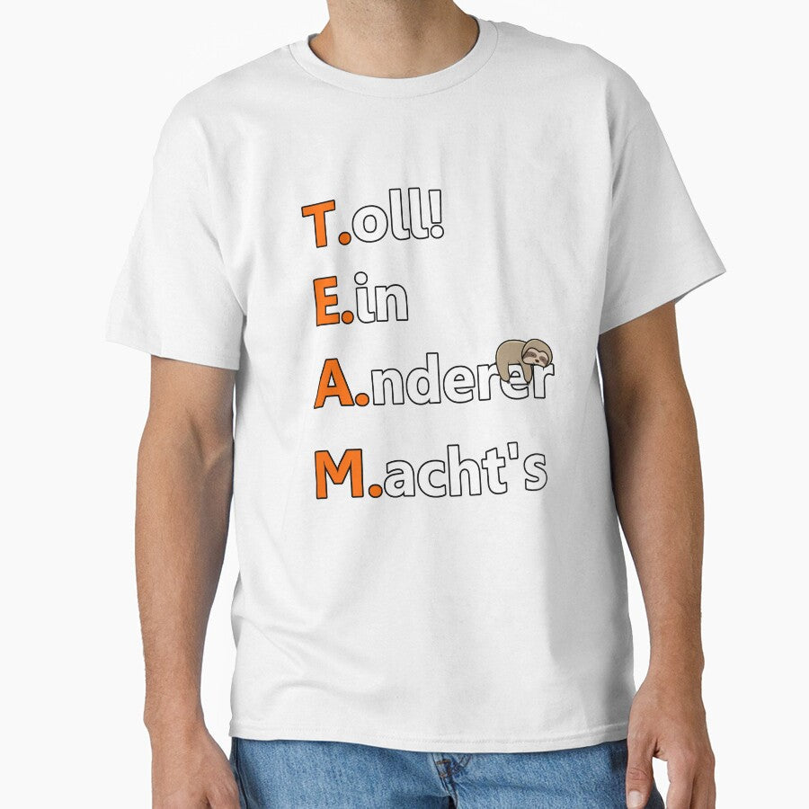TEAM - Great Another Makes It! by shirt-planet Unisex T-shirt, Sweatshirt, Hoodie, Long Sleeve Tee - T-Shirt, Sweatshirt, Hoodie