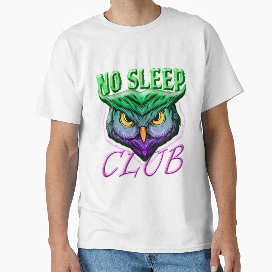 I am member of no sleep club by RGoRebel Unisex T-shirt, Sweatshirt, Hoodie, Long Sleeve Tee - T-Shirt, Sweatshirt, Hoodie