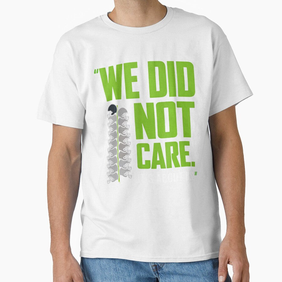 Its About Us We Did Not Care Football Motto by tigersLove Unisex T-shirt, Sweatshirt, Hoodie, Long Sleeve Tee - T-Shirt, Sweatshirt, Hoodie