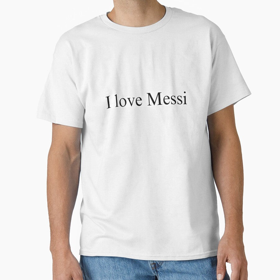 I love Messi by delborg Unisex T-shirt, Sweatshirt, Hoodie, Long Sleeve Tee - T-Shirt, Sweatshirt, Hoodie