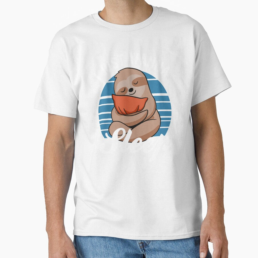 Sloth - I Just Wanna Sleep by CanadianUnicorn Unisex T-shirt, Sweatshirt, Hoodie, Long Sleeve Tee - T-Shirt, Sweatshirt, Hoodie
