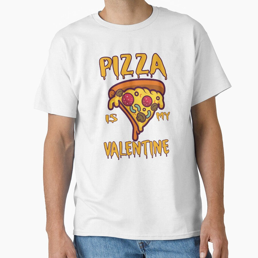 Pizza Is My Life valentine by bdmart33 Unisex T-shirt, Sweatshirt, Hoodie, Long Sleeve Tee - T-Shirt, Sweatshirt, Hoodie