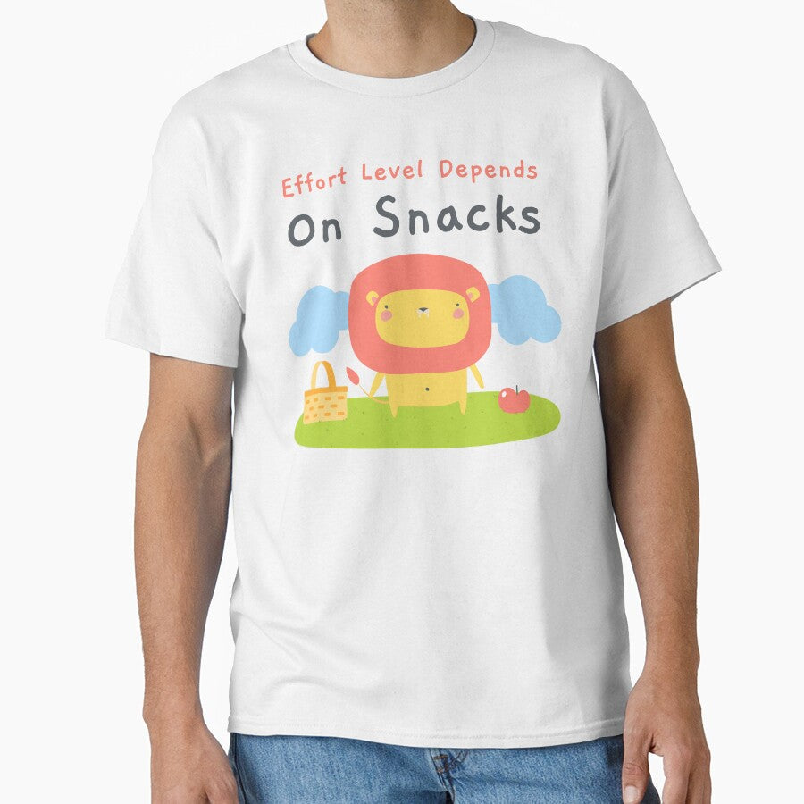 Effort Level Depends On Snacks by RandisTees Unisex T-shirt, Sweatshirt, Hoodie, Long Sleeve Tee - T-Shirt, Sweatshirt, Hoodie