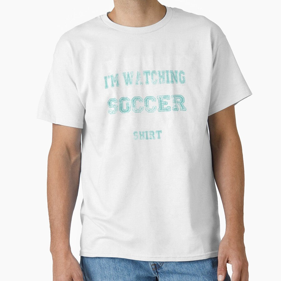 This Is My I'm Watching Son Play Soccer Today product print by nikkidawn74 Unisex T-shirt, Sweatshirt, Hoodie, Long Sleeve Tee - T-Shirt, Sweatshirt, Hoodie