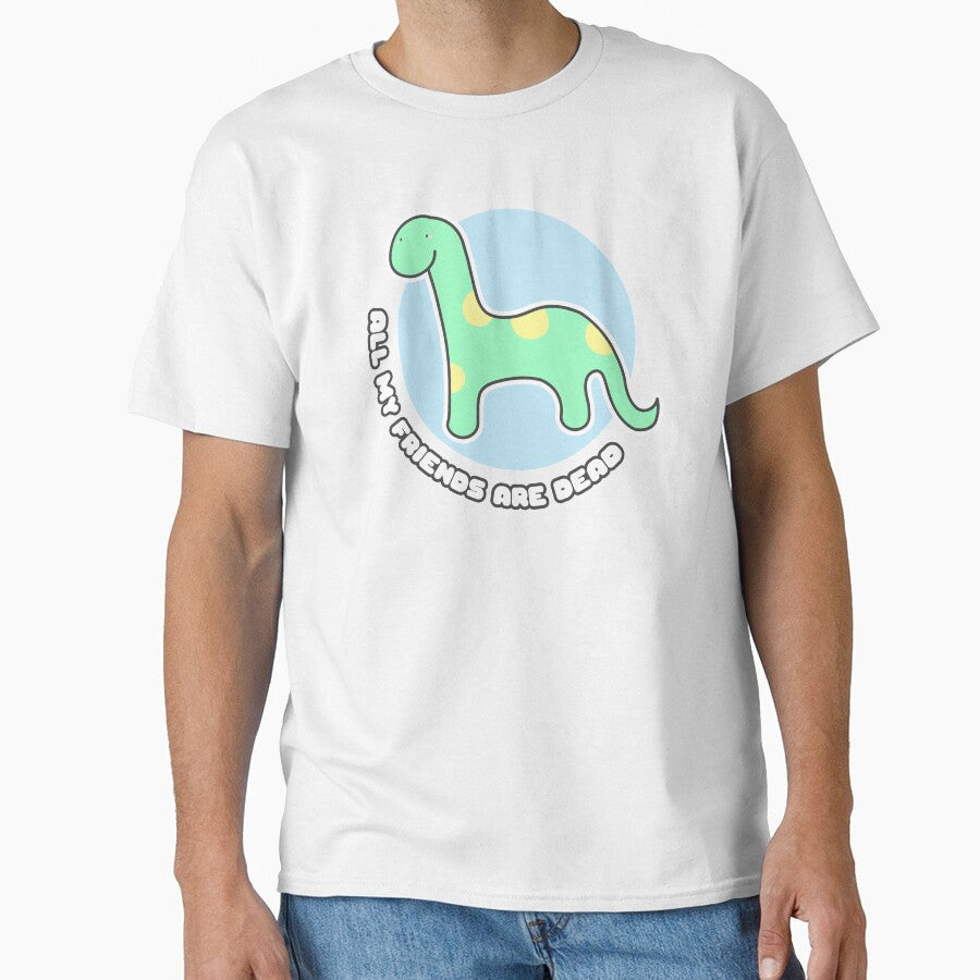 All My Friends Are Dead by AutonomousN Unisex T-shirt, Sweatshirt, Hoodie, Long Sleeve Tee - T-Shirt, Sweatshirt, Hoodie