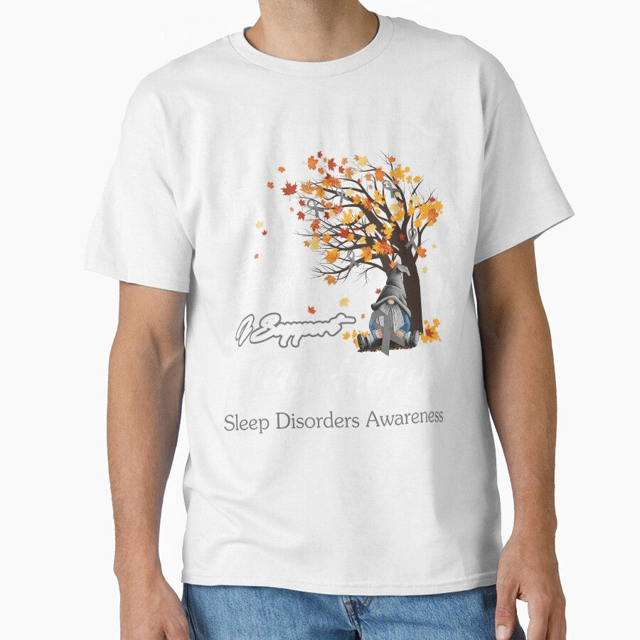 Sleep Disorders Awareness - Today and Everyday i support My Hero by Aaron309 Unisex T-shirt, Sweatshirt, Hoodie, Long Sleeve Tee - T-Shirt, Sweatshirt, Hoodie