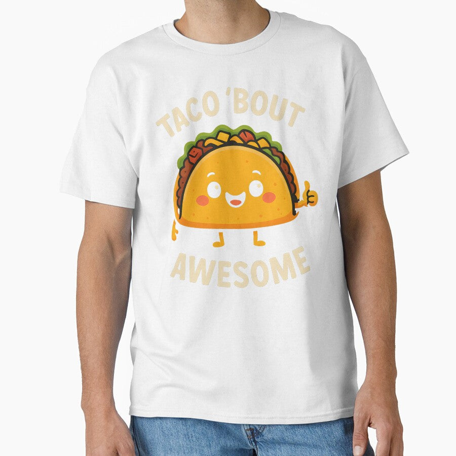 Taco Bout Awesome Kawaii Funny Food Shirt by Mikeb233 Unisex T-shirt, Sweatshirt, Hoodie, Long Sleeve Tee - T-Shirt, Sweatshirt, Hoodie