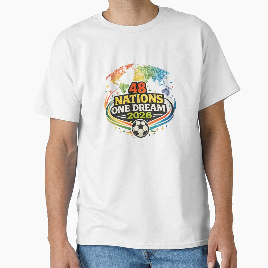 48 Nations One Dream 2026 World Map Soccer Art  Global Football Unity | Soccer Tournament Gift by irfanshikh - T-Shirt, Sweatshirt, Hoodie