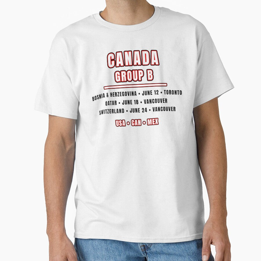 Canada Football Fixtures T-Shirt  Group B Schedule Shirt by The Hairy Melon Unisex T-shirt, Sweatshirt, Hoodie, Long Sleeve Tee - T-Shirt, Sweatshirt, Hoodie