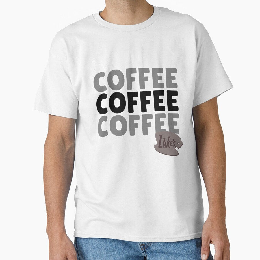 Coffee Coffee Coffee Luke's Fans by LAJdesigns Unisex T-shirt, Sweatshirt, Hoodie, Long Sleeve Tee - T-Shirt, Sweatshirt, Hoodie