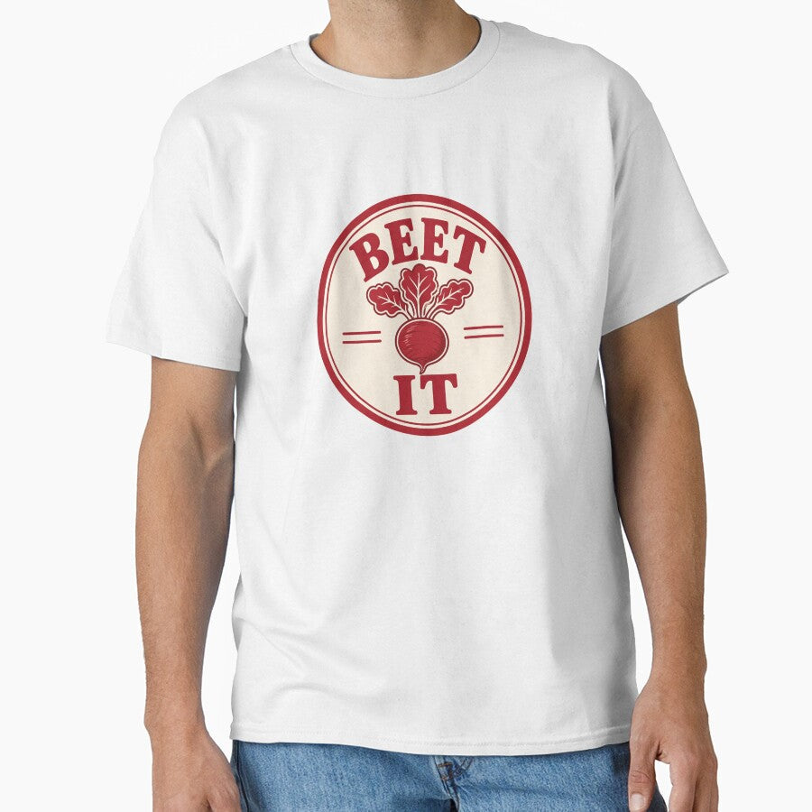 Beet It Funny Food Pun Badge by EastEndTownie Unisex T-shirt, Sweatshirt, Hoodie, Long Sleeve Tee - T-Shirt, Sweatshirt, Hoodie