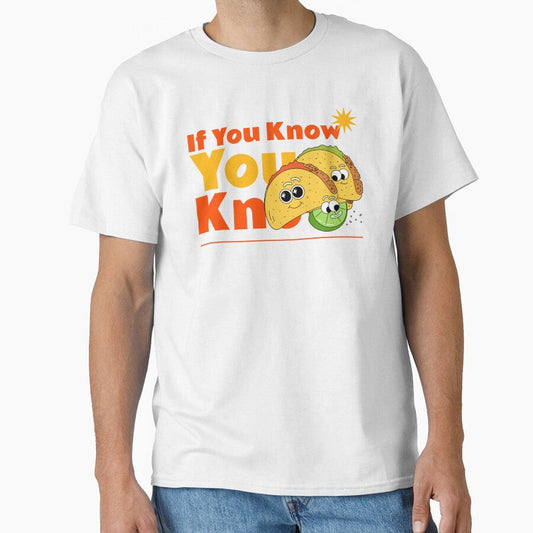 "If You Know, You Know" by KLTee3 Unisex T-shirt, Sweatshirt, Hoodie, Long Sleeve Tee - T-Shirt, Sweatshirt, Hoodie