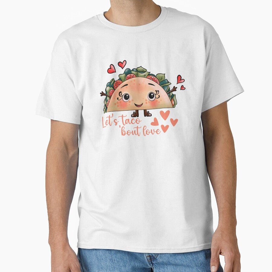 Let's taco 'bout love - Valentine's Day taco by EvergreenWhimsy Unisex T-shirt, Sweatshirt, Hoodie, Long Sleeve Tee - T-Shirt, Sweatshirt, Hoodie