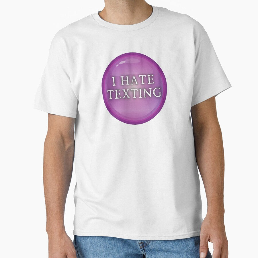 I Hate Texting by JJBarnesMerch Unisex T-shirt, Sweatshirt, Hoodie, Long Sleeve Tee - T-Shirt, Sweatshirt, Hoodie