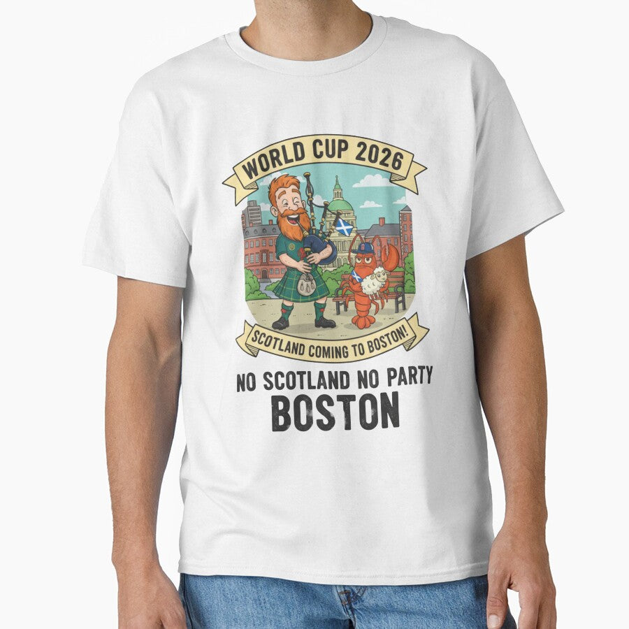 Scotland World Cup 2026 Boston T-Shirt Design  No Scotland No Party by Wear And Were Unisex T-shirt, Sweatshirt, Hoodie, Long Sleeve Tee - T-Shirt, Sweatshirt, Hoodie