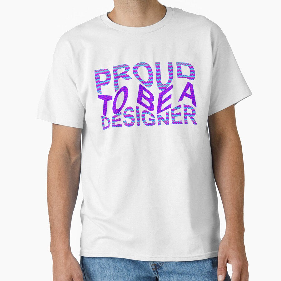 Proud To Be A Designer Wavy Text by TheIconSmith Unisex T-shirt, Sweatshirt, Hoodie, Long Sleeve Tee - T-Shirt, Sweatshirt, Hoodie