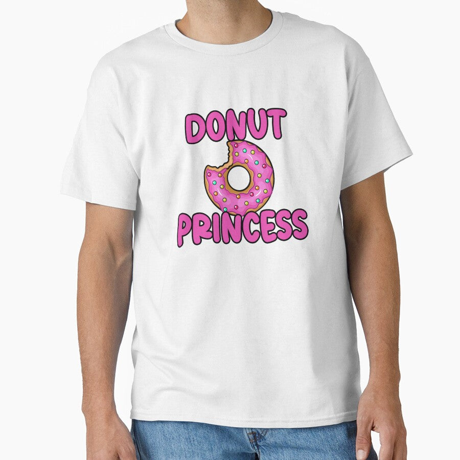 Donut Princess Funny  Donut Birthday by SwankyFine Unisex T-shirt, Sweatshirt, Hoodie, Long Sleeve Tee - T-Shirt, Sweatshirt, Hoodie