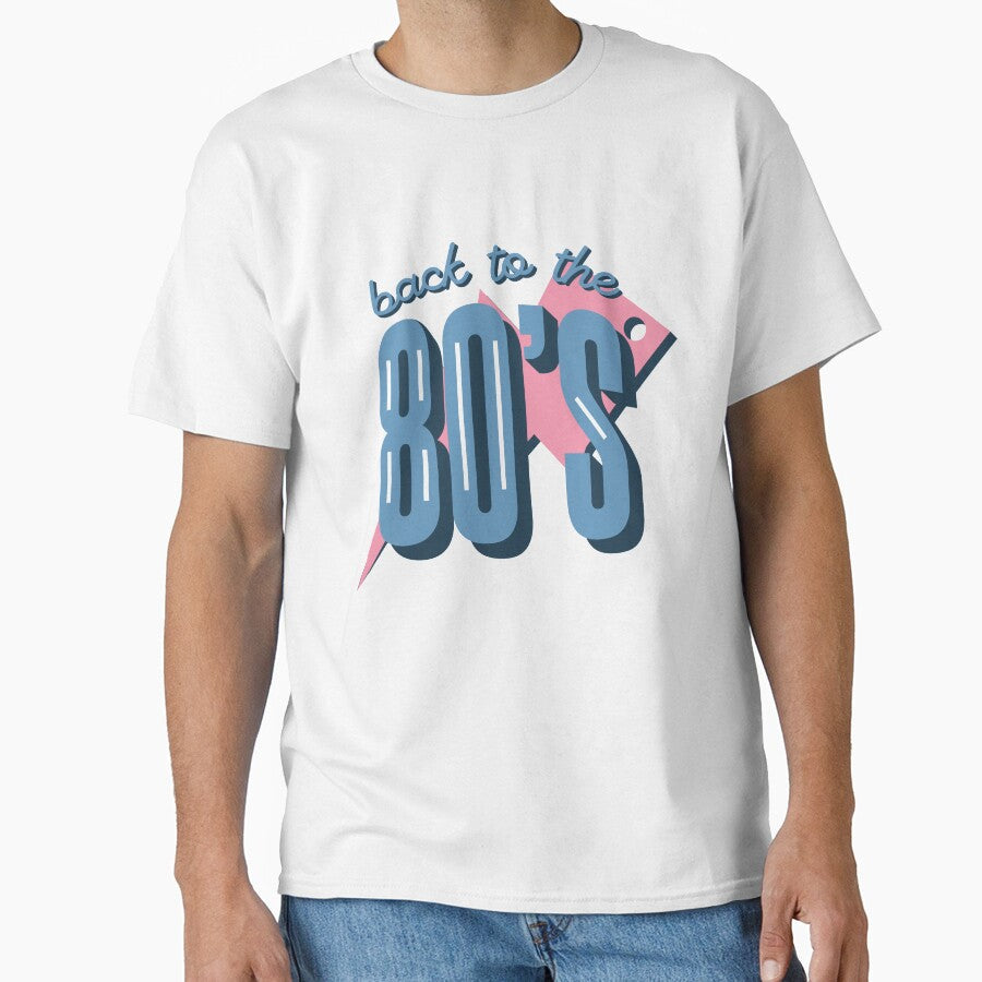 Back To The 80's - 80s Retro Nostalgia by AaaleXX Unisex T-shirt, Sweatshirt, Hoodie, Long Sleeve Tee - T-Shirt, Sweatshirt, Hoodie