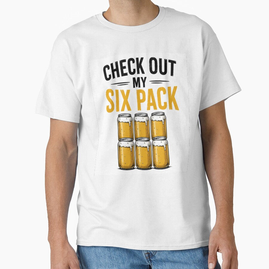 Check Out My Six Pack  Beer Humor Edition by Pecata Unisex T-shirt, Sweatshirt, Hoodie, Long Sleeve Tee - T-Shirt, Sweatshirt, Hoodie