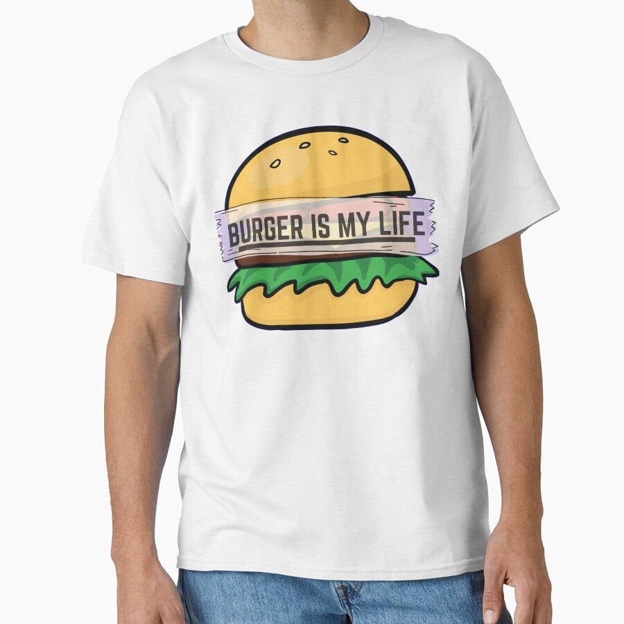Burger Is My Life, My Love & My Everything by Magical  Designs Unisex T-shirt, Sweatshirt, Hoodie, Long Sleeve Tee - T-Shirt, Sweatshirt, Hoodie