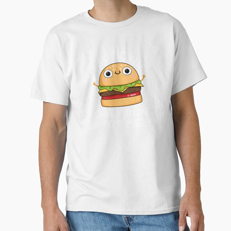 You're The Only Bun For Me Funny Burger Puns (Dark BG) by punnybone Unisex T-shirt, Sweatshirt, Hoodie, Long Sleeve Tee - T-Shirt, Sweatshirt, Hoodie