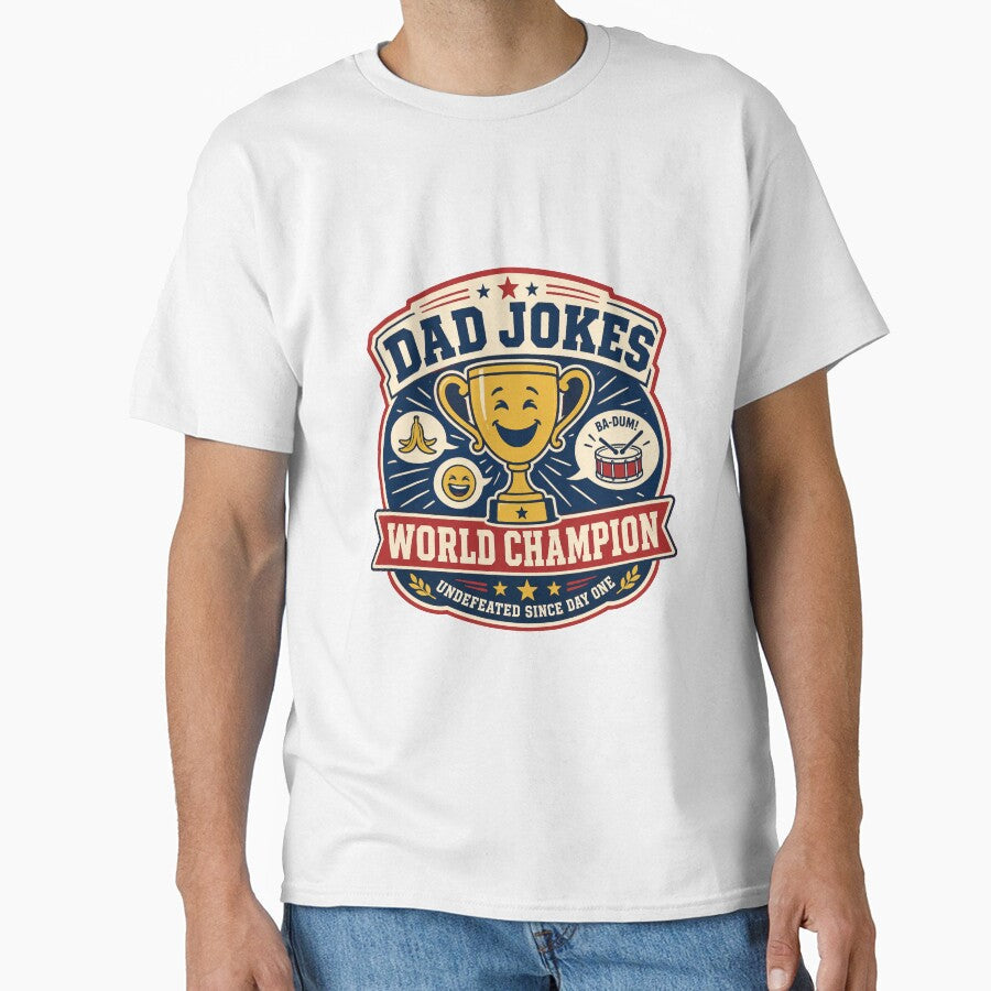 Dad Jokes World Champion by Forged in the Warp Unisex T-shirt, Sweatshirt, Hoodie, Long Sleeve Tee - T-Shirt, Sweatshirt, Hoodie
