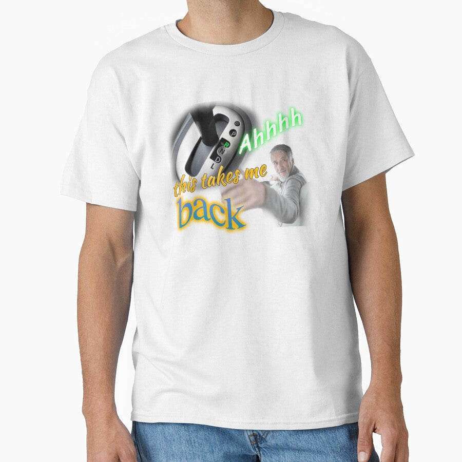 Ahhhh This Takes Me Back Meme by swankyswamprat Unisex T-shirt, Sweatshirt, Hoodie, Long Sleeve Tee - T-Shirt, Sweatshirt, Hoodie
