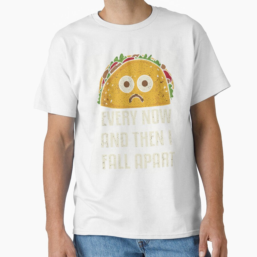 Funny Taco Pun Every Now And Then I Fall Apart Vintage Style by haitrieuic96 Unisex T-shirt, Sweatshirt, Hoodie, Long Sleeve Tee - T-Shirt, Sweatshirt, Hoodie