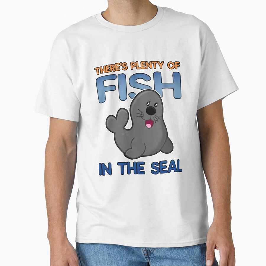 Plenty of Fish In The Seal Animals Pun Sea Ocean Marine Biologist Funny by sillyquestions Unisex T-shirt, Sweatshirt, Hoodie, Long Sleeve Tee - T-Shirt, Sweatshirt, Hoodie