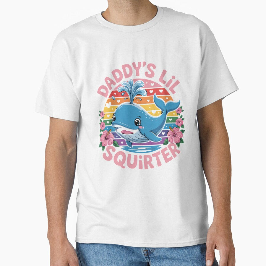 Inappropriate Funny Daddy's Lil Squirter Embarrassing Women by khorbiasieno Unisex T-shirt, Sweatshirt, Hoodie, Long Sleeve Tee - T-Shirt, Sweatshirt, Hoodie