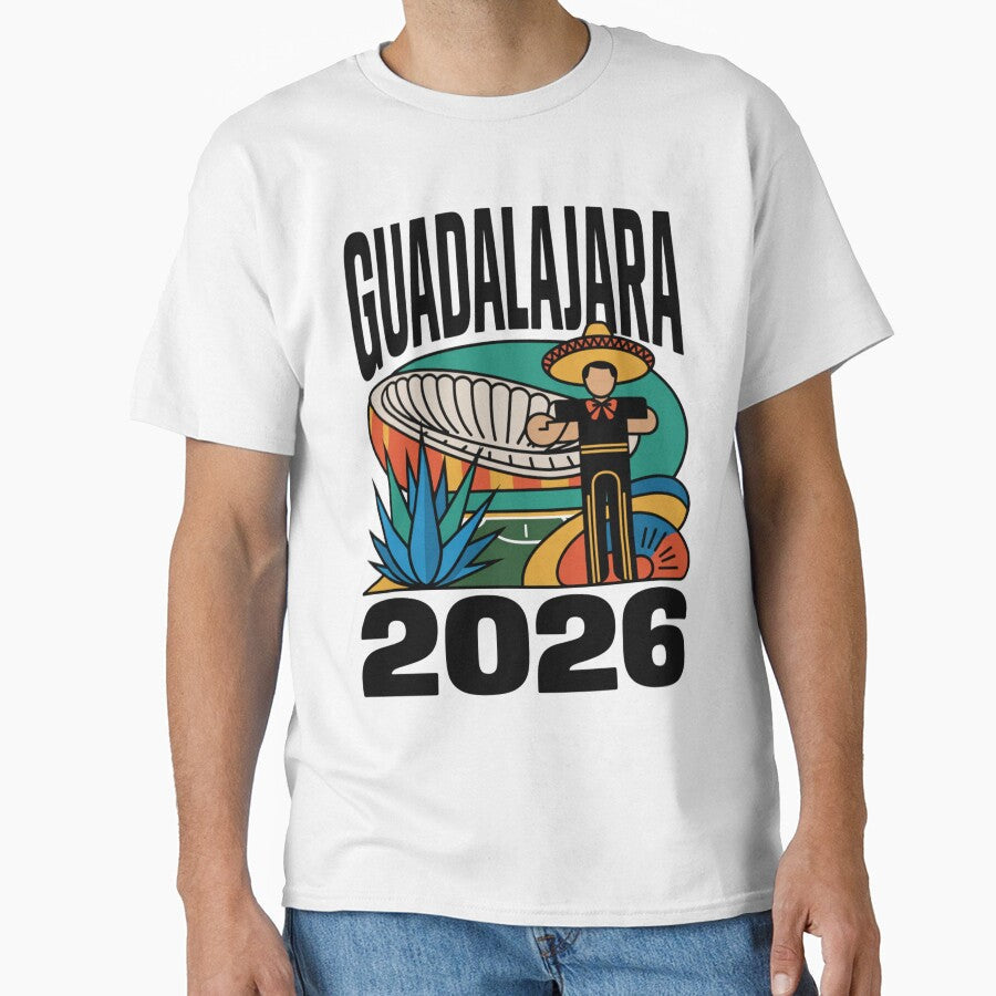 Guadalajara 2026  Mexico Football Soccer Souvenir T-Shirt V10 by DarylWelsh2024 Unisex T-shirt, Sweatshirt, Hoodie, Long Sleeve Tee - T-Shirt, Sweatshirt, Hoodie