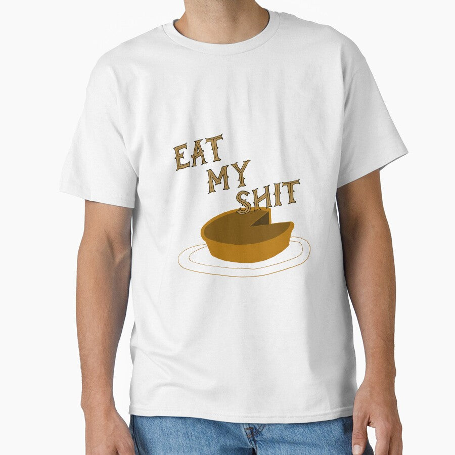 Eat my shit by CassandraKemara Unisex T-shirt, Sweatshirt, Hoodie, Long Sleeve Tee - T-Shirt, Sweatshirt, Hoodie