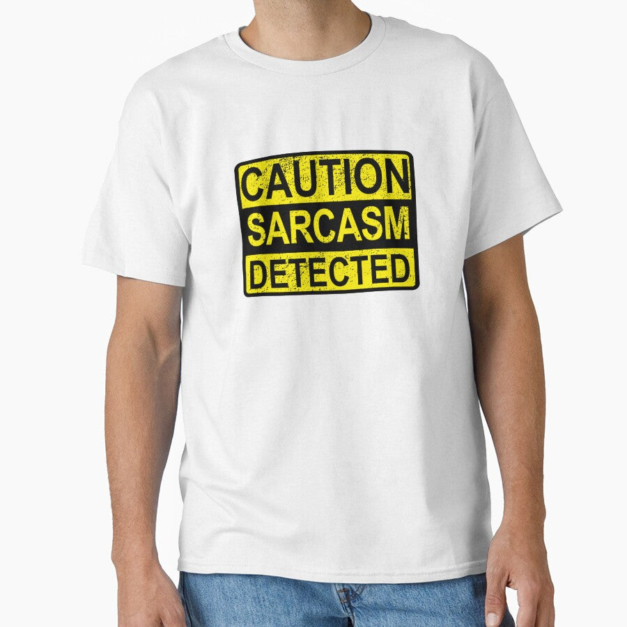 Caution: Sarcasm Detected Funny Sarcastic Humor & Quotes Distressed by BazaarTrades Unisex T-shirt, Sweatshirt, Hoodie, Long Sleeve Tee - T-Shirt, Sweatshirt, Hoodie