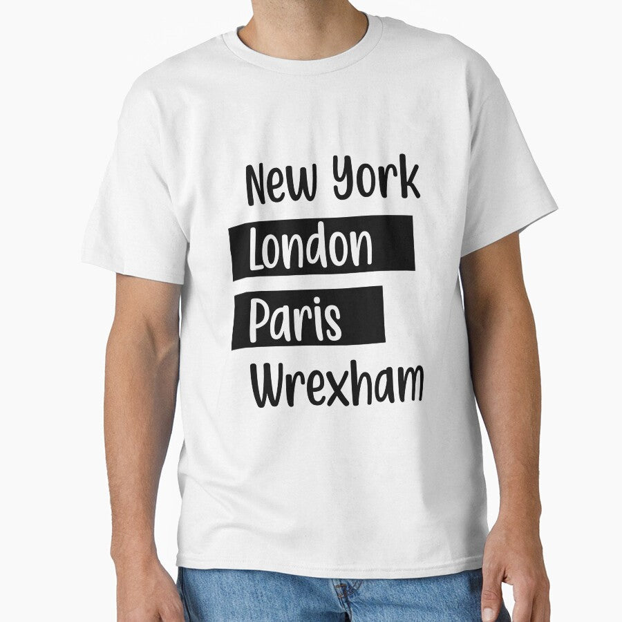 New York London Paris Wrexham - Wales Football Gift by DiogoCalheiros Unisex T-shirt, Sweatshirt, Hoodie, Long Sleeve Tee - T-Shirt, Sweatshirt, Hoodie