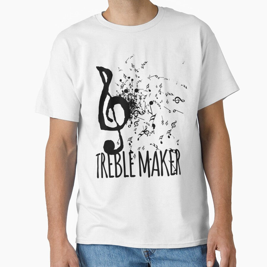 Treble Maker Music Pun by fickelellrunp Unisex T-shirt, Sweatshirt, Hoodie, Long Sleeve Tee - T-Shirt, Sweatshirt, Hoodie