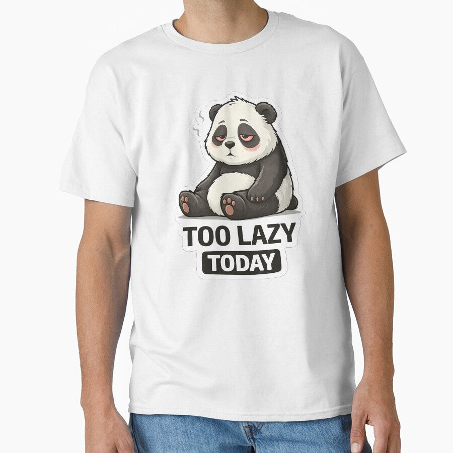 Too Lazy Today Panda Sticker | Funny Lazy Mood Cute Design by TheLazyVibe Unisex T-shirt, Sweatshirt, Hoodie, Long Sleeve Tee - T-Shirt, Sweatshirt, Hoodie