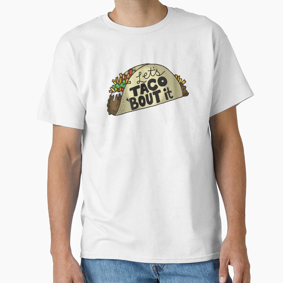 Let's Taco Bout It, Funny Taco Lover Gift by Vintagemashup Unisex T-shirt, Sweatshirt, Hoodie, Long Sleeve Tee - T-Shirt, Sweatshirt, Hoodie