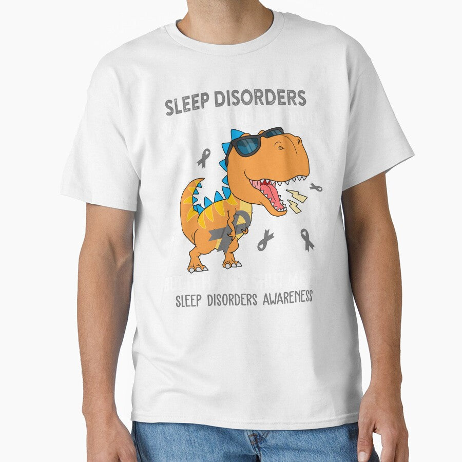 Sleep Disorders Awareness Dinosaur Lover Sleep Disorders Warrior Gift by Sabfit Unisex T-shirt, Sweatshirt, Hoodie, Long Sleeve Tee - T-Shirt, Sweatshirt, Hoodie