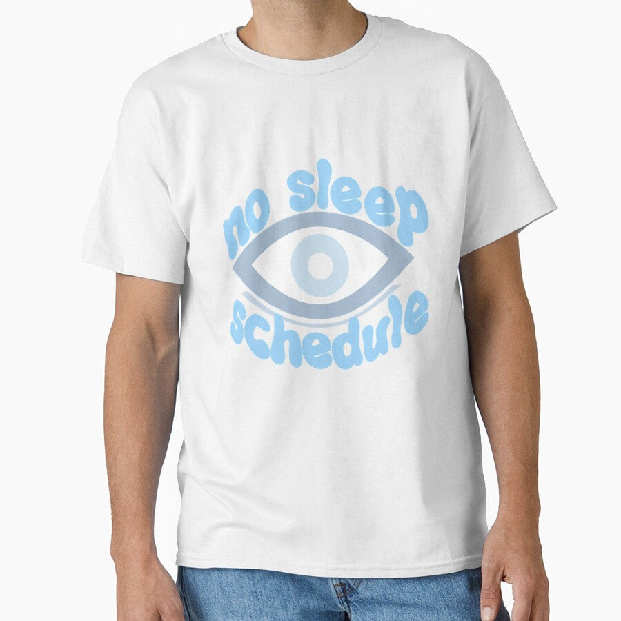 Awesome Since No Sleep Schedule Gift Men Women by AhoofeCLS Unisex T-shirt, Sweatshirt, Hoodie, Long Sleeve Tee - T-Shirt, Sweatshirt, Hoodie