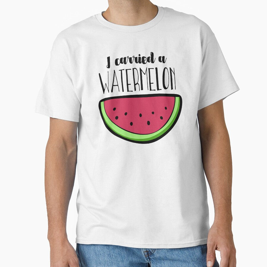 I carried a watermelon by NostalgicSpirit Unisex T-shirt, Sweatshirt, Hoodie, Long Sleeve Tee - T-Shirt, Sweatshirt, Hoodie