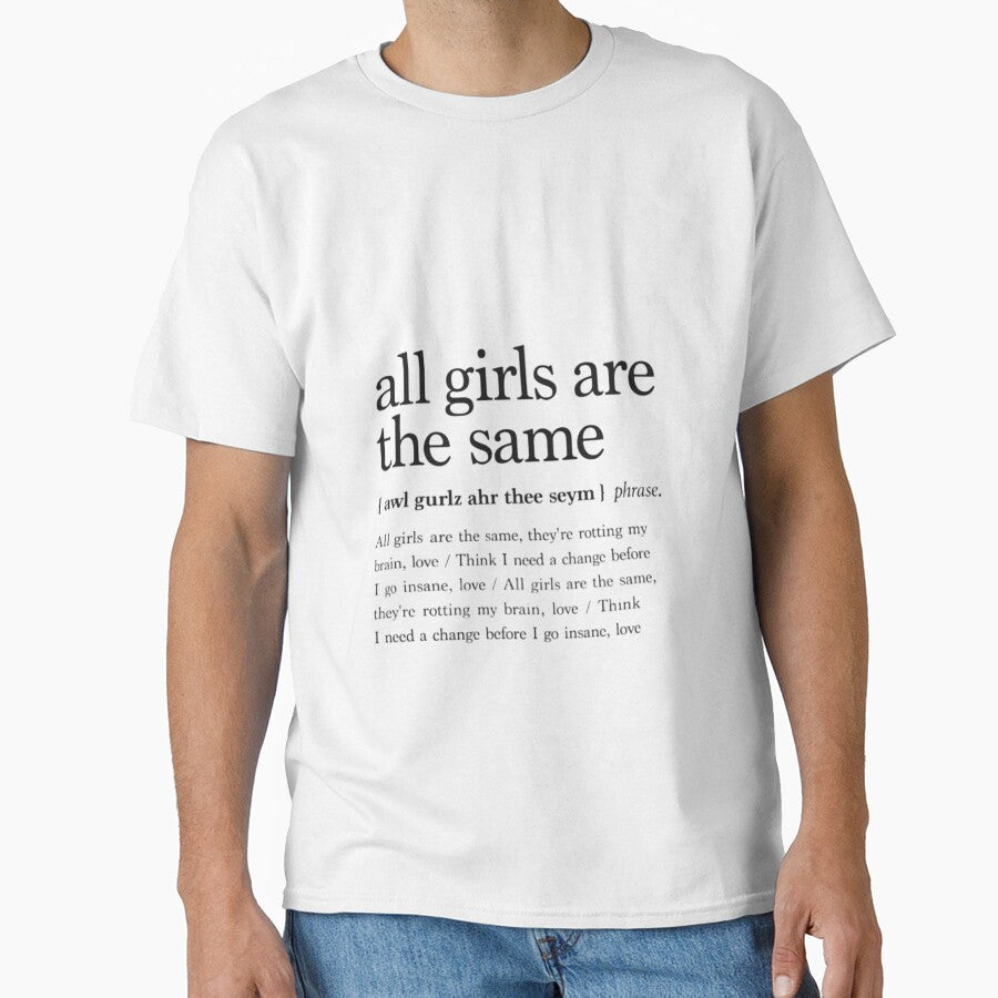 ALL GIRLS ARE THE SAME by ixam-mg Unisex T-shirt, Sweatshirt, Hoodie, Long Sleeve Tee - T-Shirt, Sweatshirt, Hoodie