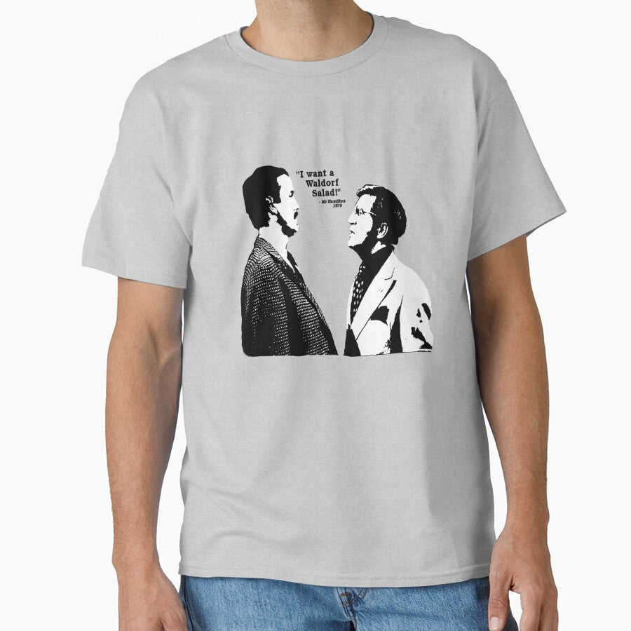 I want a Waldorf Salad! Fawlty Towers by Tom Newberry Unisex T-shirt, Sweatshirt, Hoodie, Long Sleeve Tee - T-Shirt, Sweatshirt, Hoodie