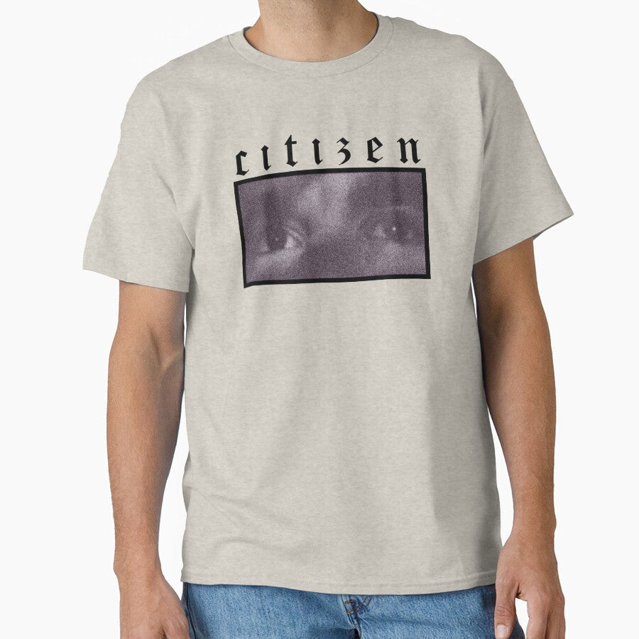 Citizen by soakedbleach Unisex T-shirt, Sweatshirt, Hoodie, Long Sleeve Tee - T-Shirt, Sweatshirt, Hoodie
