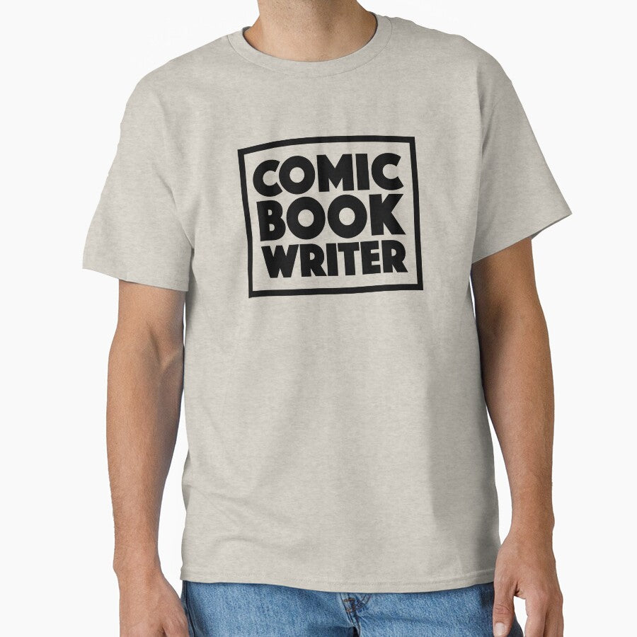 Comic Book Writer by ACPgear Unisex T-shirt, Sweatshirt, Hoodie, Long Sleeve Tee - T-Shirt, Sweatshirt, Hoodie