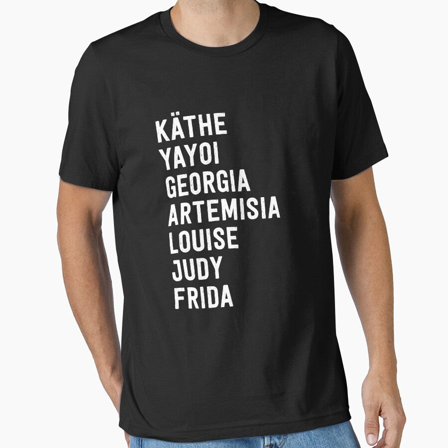 Famous Women Artists Feminist Art History by AugustDesign Unisex T-shirt, Sweatshirt, Hoodie, Long Sleeve Tee - T-Shirt, Sweatshirt, Hoodie