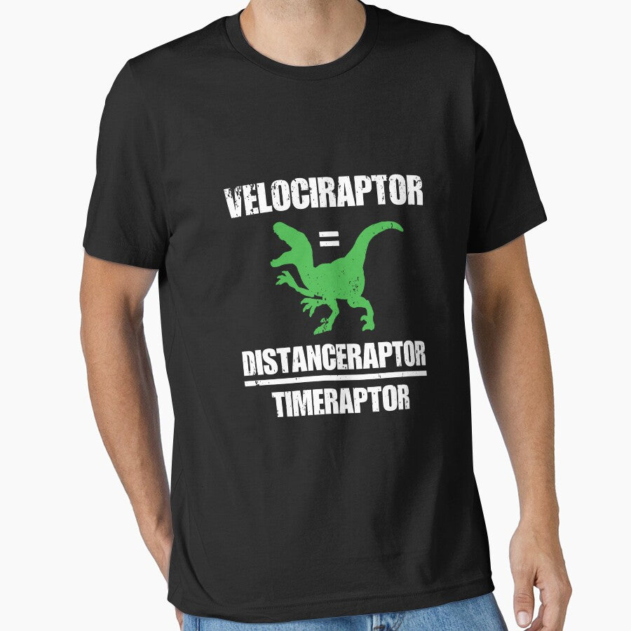 Velociraptor Equals Distance Over Time Raptor by tispy Unisex T-shirt, Sweatshirt, Hoodie, Long Sleeve Tee - T-Shirt, Sweatshirt, Hoodie