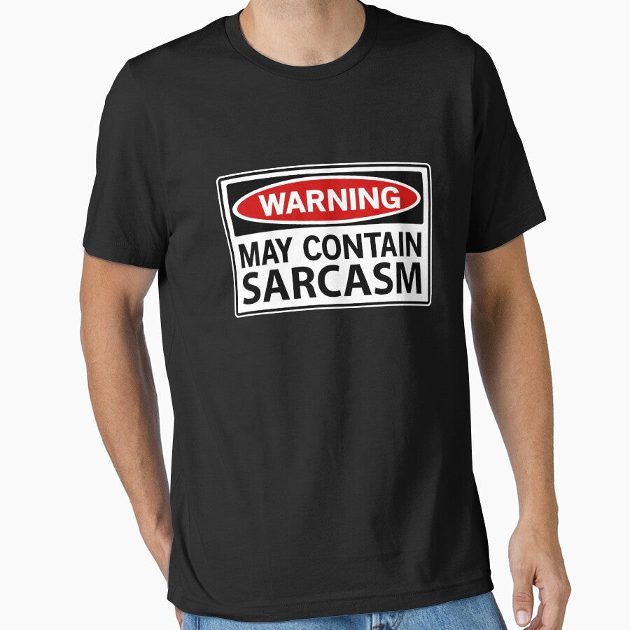 May contain sarcasm by trends Unisex T-shirt, Sweatshirt, Hoodie, Long Sleeve Tee - T-Shirt, Sweatshirt, Hoodie
