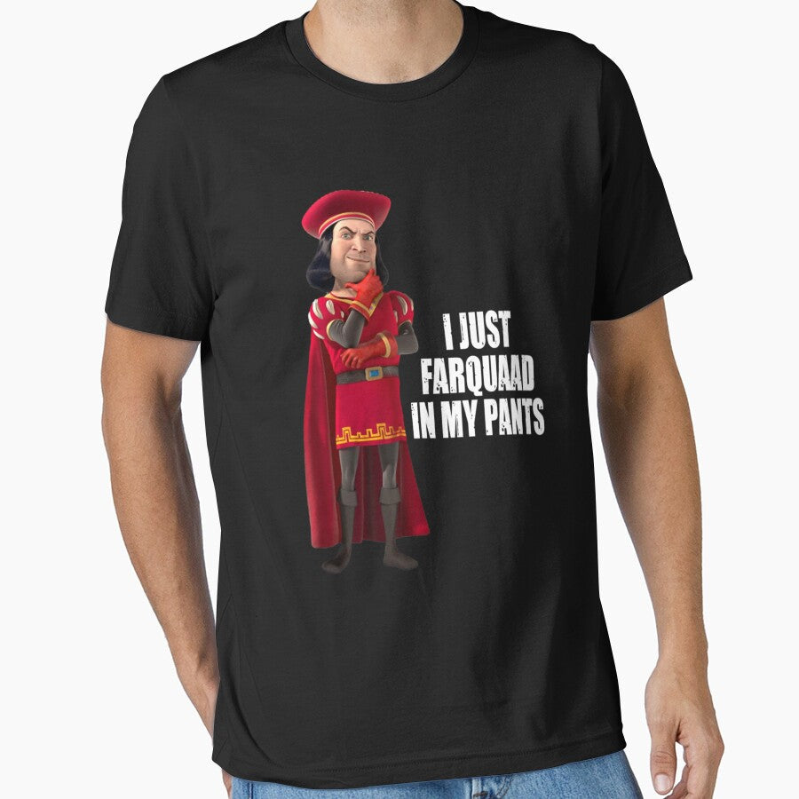 Lord Farquaad I Just Farquaad In My Pants Meme by Bellamymoniface Unisex T-shirt, Sweatshirt, Hoodie, Long Sleeve Tee - T-Shirt, Sweatshirt, Hoodie
