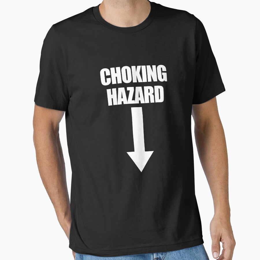 Choking Hazard Funny Adult Men's Humor Choking Hazard Gear by DynamicDesign Unisex T-shirt, Sweatshirt, Hoodie, Long Sleeve Tee - T-Shirt, Sweatshirt, Hoodie